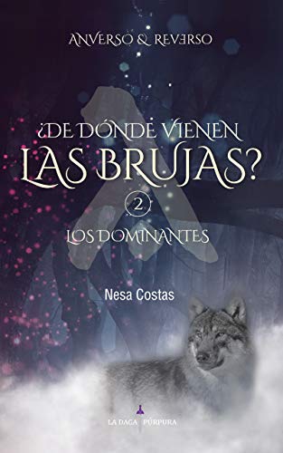 ¿De dónde vienen las brujas? 2 Los Dominantes (Anverso y Reverso)