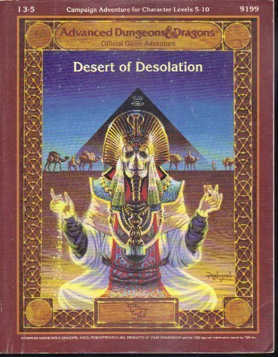 Desert of Desolation (Advanced Dungeons and Dragons Official Game Adventure 13-5)