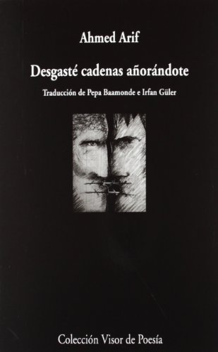 Desgasté cadenas añorándote: 823 (Visor de Poesía)