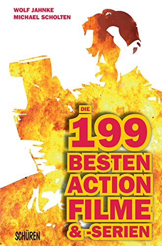 Die 199 besten Action-Filme & -Serien (German Edition)