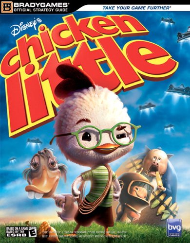 Disney's Chicken Little Official Strategy Guide (Official Strategy Guides)