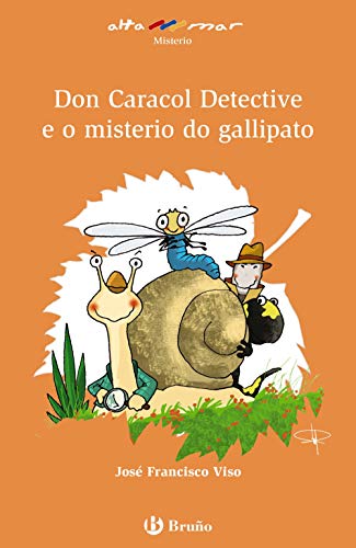 Don Caracol Detective e o misterio do gallipato (Galego - A PARTIR DE 8 ANOS - ALTAMAR)