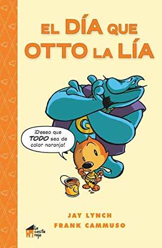 El día que otto la lía (La casita n.º 9)