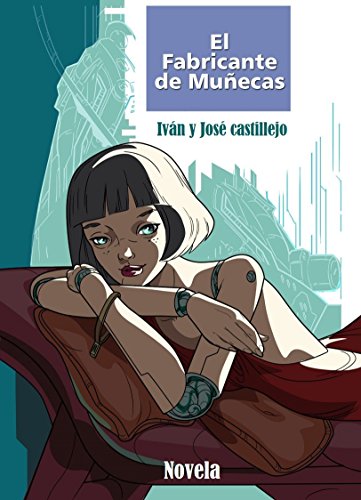 El Fabricante de Muñecas: N.I.J. Castillejo Novela