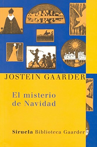 El misterio de Navidad: 7 (Las Tres Edades / Biblioteca Gaarder)