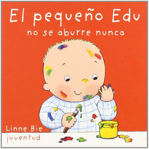 El pequeño Edu no se aburre