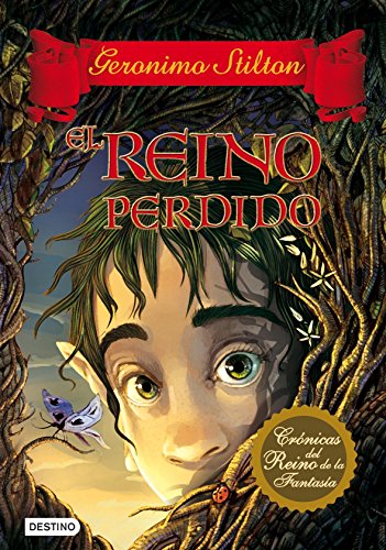 El reino perdido: Crónicas del Reino de la Fantasía