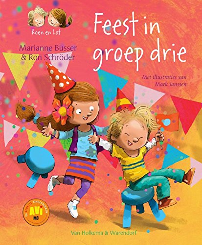 Feest in groep drie - AVI-M3: Veilig leren lezen voor leerlingen van de basisschool groep 3 - AVI-M3 (Koen en Lot, 5)