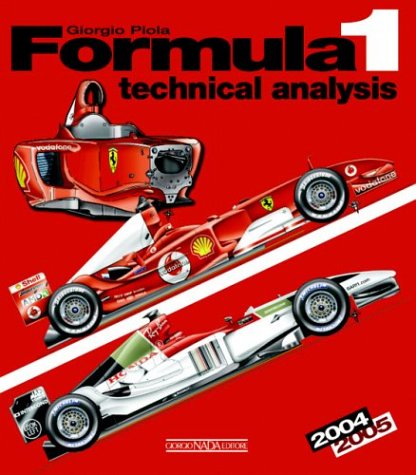 Formula 1 2004-2005. Technical analysis. Ediz. illustrata (Formula 1 Technical Analysis)