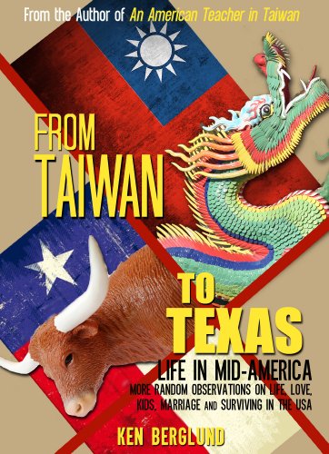 From Taiwan to Texas: Life in Mid-America (English Edition)