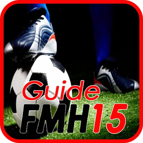 Guide for Football Manager Handheld 2015