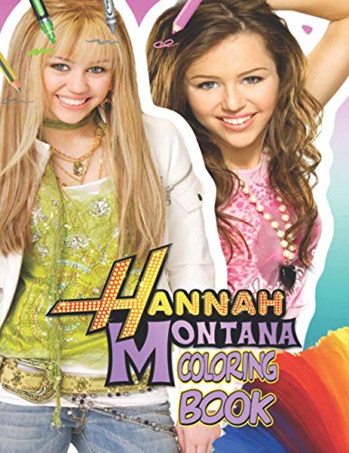 Hannah Montana Coloring Book: Hannah Montana Coloring Book : 40 Beautiful Images of Hannah Montana for kids and girls