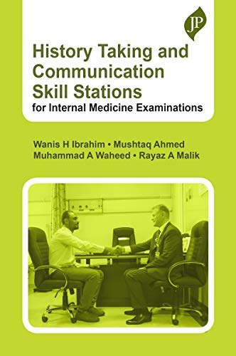 History Taking and Communication Skill Stations for Internal Medicine Examinations (English Edition)