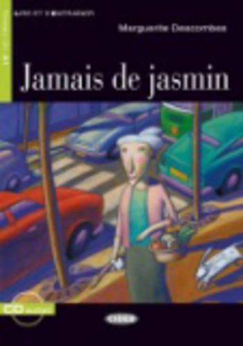 JAMAIS DE JASMIN +CD (Lire et s'entraîner)