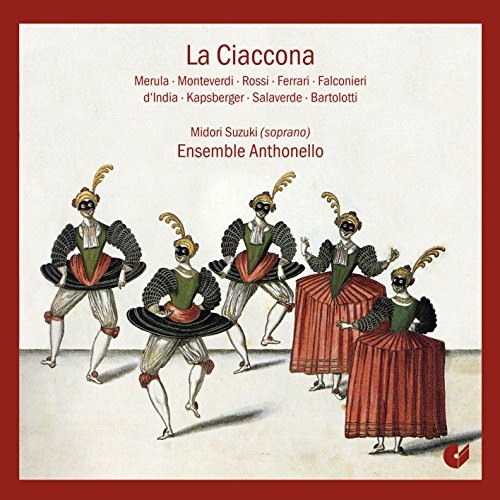 La Ciaccona: Obras De Merula, Monteverdi Y Otros