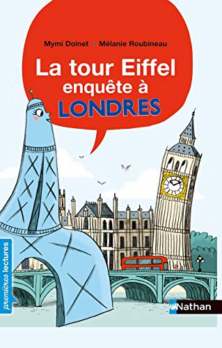 La Tour Eiffel enquête à Londres (Premières lectures)