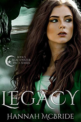 Legacy (Blackwater Pack Book 3) (English Edition)