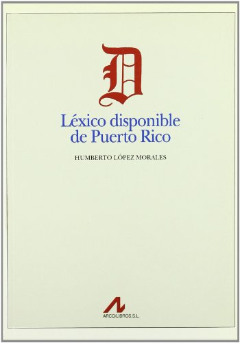 Léxico disponible de Puerto Rico (Diccionarios de americanismos)