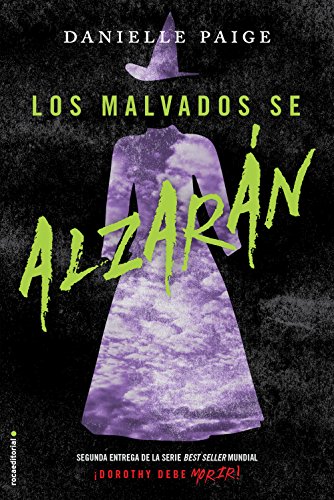 Los malvados se alzarán (Dorothy Must Die)