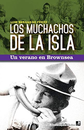 Los Muchachos de la Isla: Un verano en Brownsea