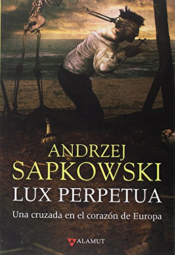 Lux perpetua (Alamut Serie Fantástica)