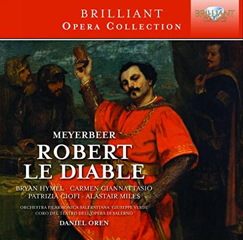 MEYERBEER: Robert le Diable (Brillant Opera Collection)