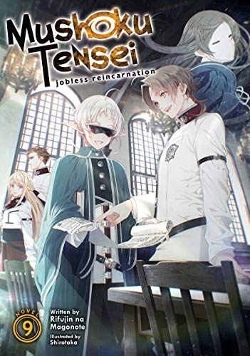 Mushoku Tensei: Jobless Reincarnation (Light Novel) Vol. 9 (English Edition)