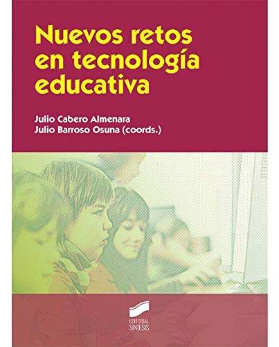 Nuevos retos en tecnología educativa (Educación)