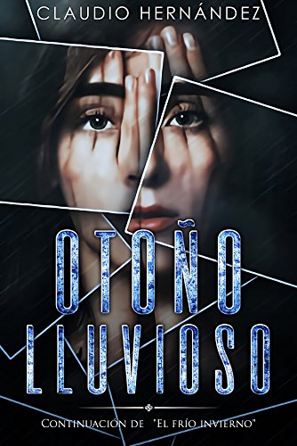 Otoño lluvioso: (Rainy Fall) (Spanish Edition)