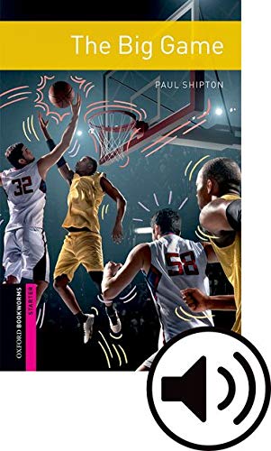 Oxford Bookworms Library: Oxford Bookworms Starter. The Big Game MP3 Pack: Graded readers for secondary and adult learners