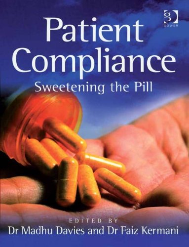 Patient Compliance: Sweetening the Pill (English Edition)