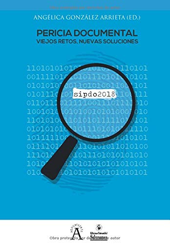 Pericia documental: viejos retos, nuevas soluciones: 269 (Aquilafuente)