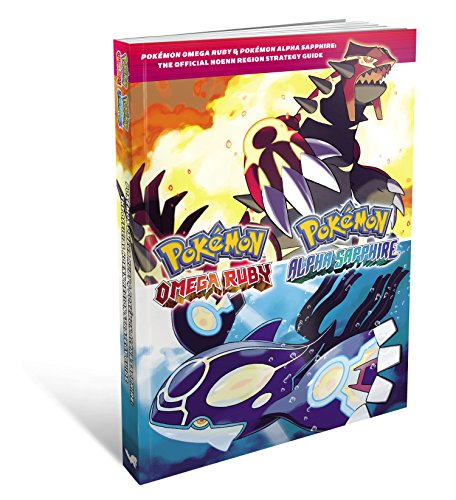 Pokemon Omega Ruby & Pokemon Alpha Sapphire - The Official Hoenn Region Strategy Guide