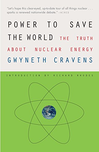 Power to Save the World: The Truth about Nuclear Energy (Vintage)