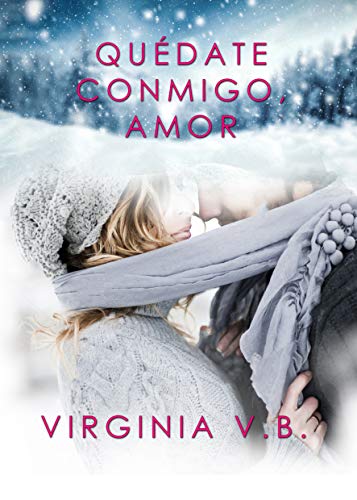 QUÉDATE CONMIGO, AMOR (Mountain Brooks nº 2)