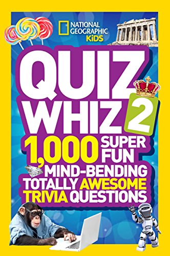 Quiz Whiz 2: 1,000 Super Fun Mind-bending Totally Awesome Trivia Questions (Quiz Whiz ) [Idioma Inglés]