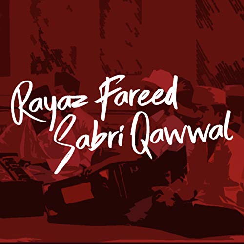 Rayaz Fareed Sabri Qawwal Ecd, Vol. 570