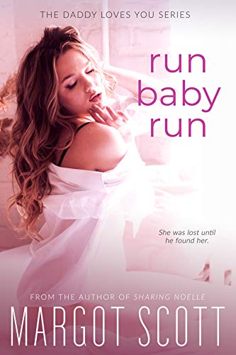 Run Baby Run (Daddy Loves You) (English Edition)