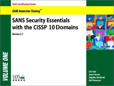 SANS Security Essentials with CISSP CBK (Set of 2; Version 2.1) by Eric Cole (2003-03-01)