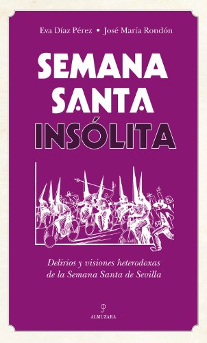 Semana Santa insólita (Andalucía)