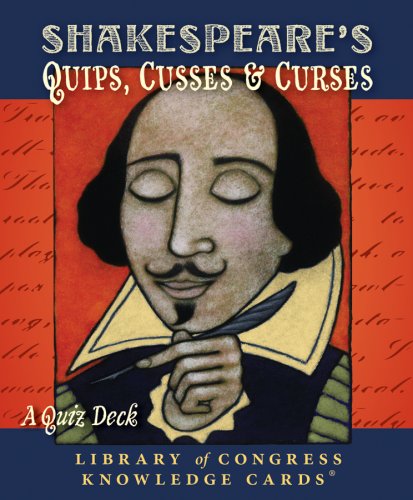 Shakespeare's Quips, Cusses & Curses: Knowledge Cards