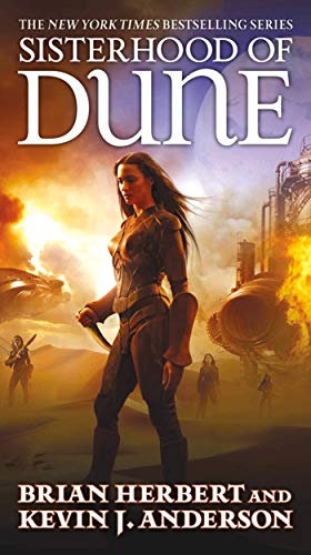 Sisterhood of Dune: Book One of the Schools of Dune Trilogy [Idioma Inglés]