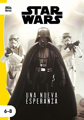 Star Wars. Una nueva esperanza: Narrativa episodio IV (Mislibros)