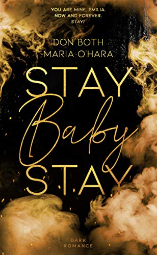 Stay Baby Stay (Run Baby Run Book 3) (English Edition)