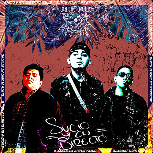 Sucio y en Directo, Vol. 5 [Explicit]