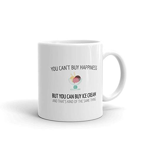 Taza de café con texto en inglés "Ice Cream Lover", You Can't Buy Happiness but You Can Buy Ice Cream and That Kind of The Same Thing