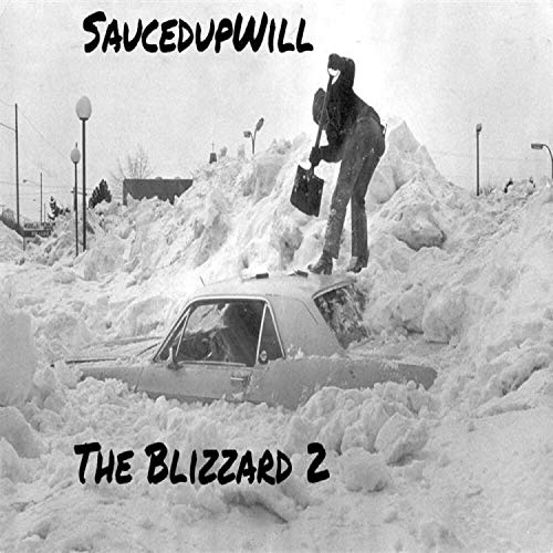 The Blizzard 2 [Explicit]