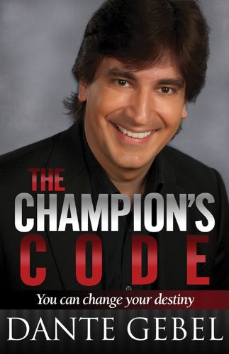 The Champion’s Code: You Can Change Your Destiny (English Edition)