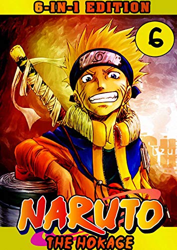 The Hokage: New 6-in-1 Edition Collection Pack 6 - Shonen Action Manga Naruto Graphic Novel Ninja For Teen (English Edition)