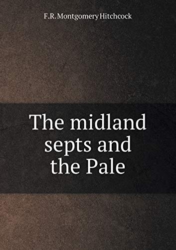 The midland septs and the Pale